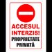 Semn pentru accesul interzis proprietate privata